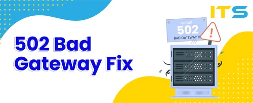 502 Bad Gateway Fix